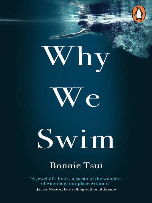 Title details for Why We Swim by Bonnie Tsui - Wait list